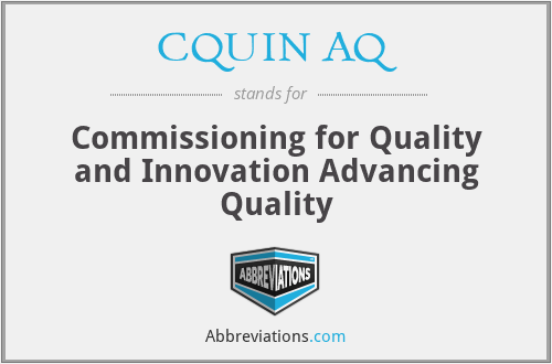CQUIN AQ - Commissioning for Quality and Innovation Advancing Quality